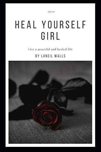 Heal Yourself Girl