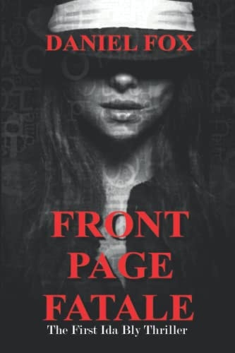 Front Page Fatale The First Ida Bly Thriller