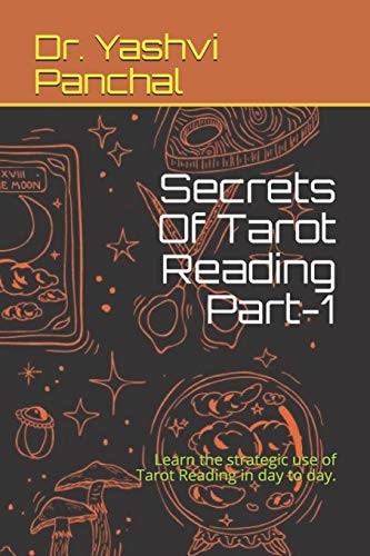 Secrets Of Tarot Reading Part-1 Learn the Strategic Use of Tarot Reading in Day to Day.