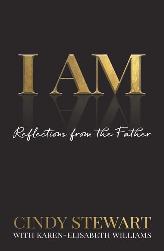 I Am Reflections from the Father