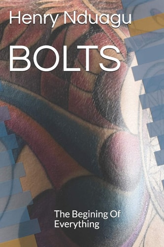 Bolts The Begining Of Everything