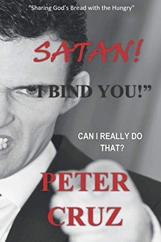 Satan, I Bind You! Can I Really Do That?