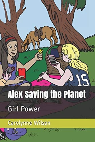Alex Saving the Planet Girl Power