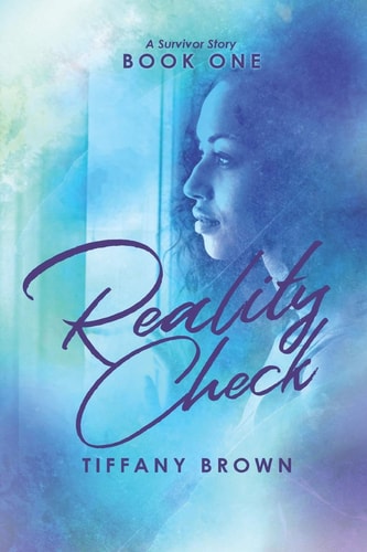 Reality Check A Survivor Story