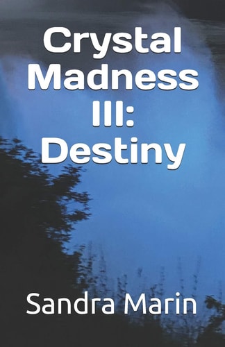 Crystal Madness III Destiny