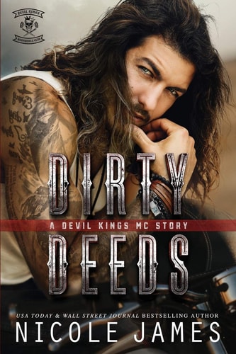 Dirty Deeds A Devil Kings MC Story