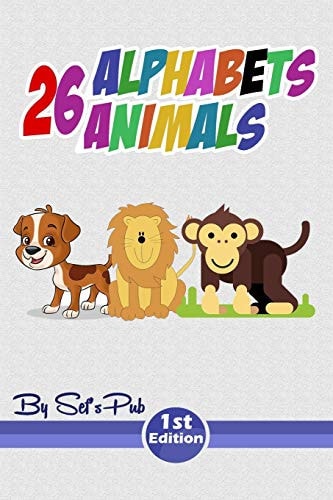 26 Alphabets 26 Animals For Kids, Learning Alphabets and Animals Names with Illustrations