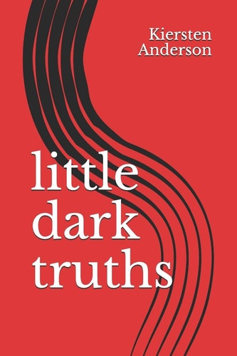 Little Dark Truths