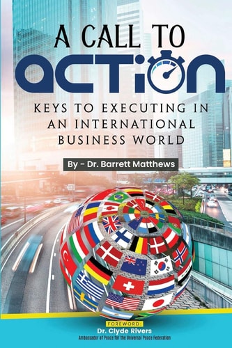 A Call To Action Keys To Executing In An International Business World