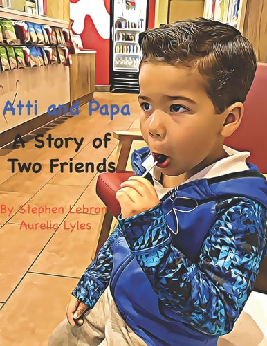 Atti & Papa A Story of Two Friends