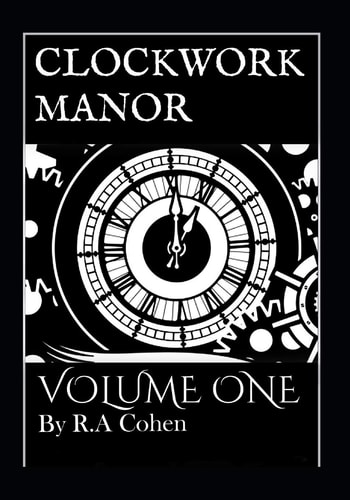 Clockwork Manor Volume 1