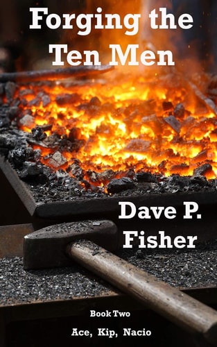 Forging the Ten Men - Book 2