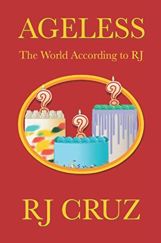 Ageless The World According to RJ