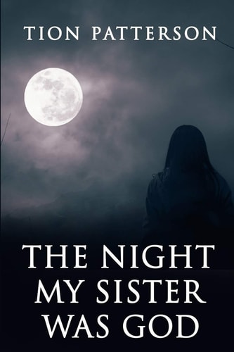 The Night My Sister Was God