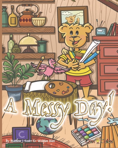 A Messy Day! Can Cubs Stories