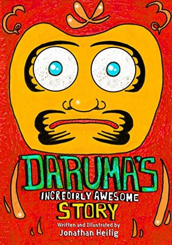 Daruma's Incredibly Awesome Story
