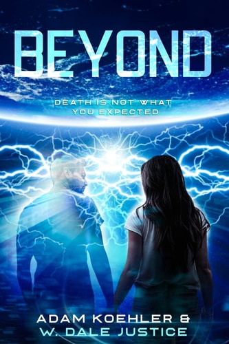 Beyond Death is Not what You Expected