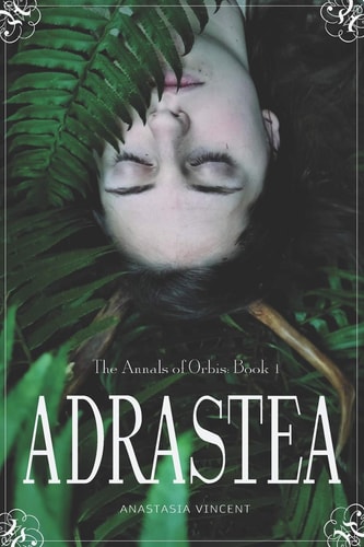 The Annals of Orbis Book 1 Adrastea