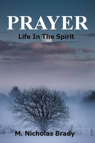 Prayer Life In The Spirit