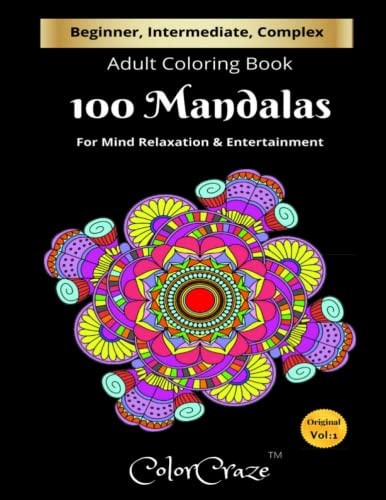 Adult Coloring Book 100 Mandalas For Mind Relaxation and Entertainment