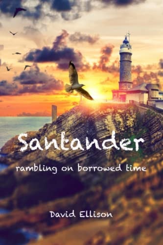 Santander Rambling on Borrowed Time