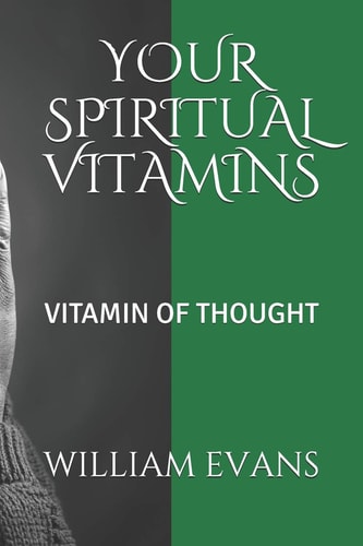 Your Spiritual Vitamins Vitamin of Thought