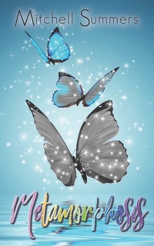 Metamorphosis A Short Story of Love and Acceptance.