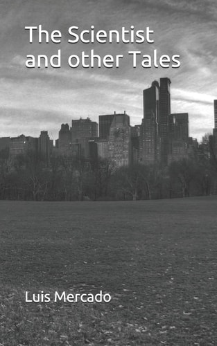 The Scientist and Other Tales