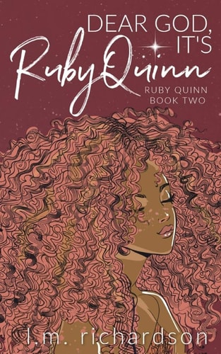 Dear God, It's Ruby Quinn