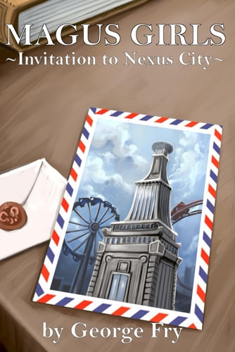 Magus Girls Invitation to Nexus City