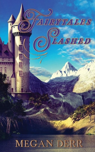 Fairytales Slashed