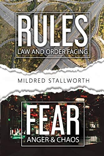 Rules- Law and Order Facing Fear- Anger and Chaos