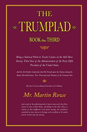 The Trumpiad Book the Third: A Satirical Poem in Twelve Cantos