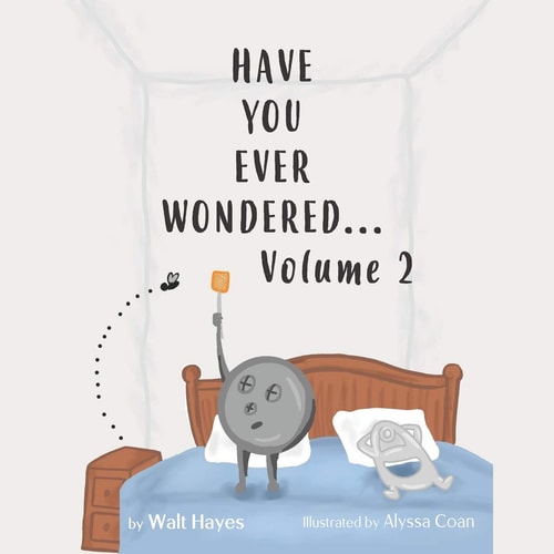 Have You Ever Wondered... Volume 2 Topics for Research $'s