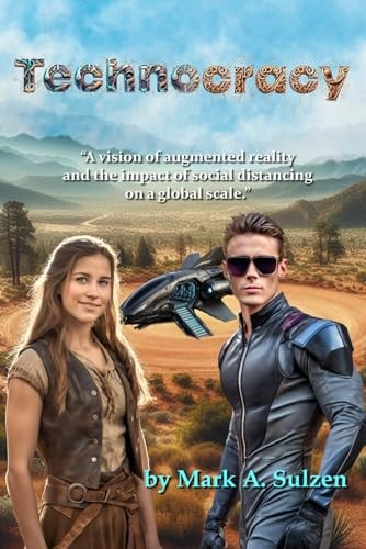 Technocracy A Vision of Augmented Reality and the Impact of Social Distancing on a Global Scale