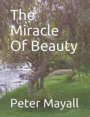 The Miracle Of Beauty