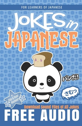Jokes in Japanese Learn Japanese Through Jokes, Oyaji Gyagu, and Wordplay