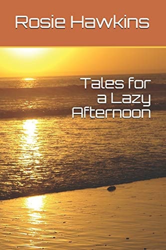 Tales for a Lazy Afternoon