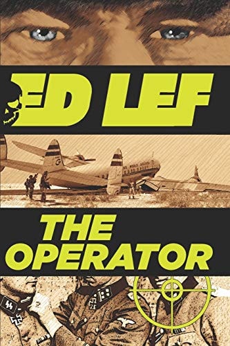 The Operator Confessions of a Legionnaire Hitman (Adventure 3)