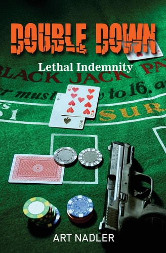 Double Down Lethal Indemnity