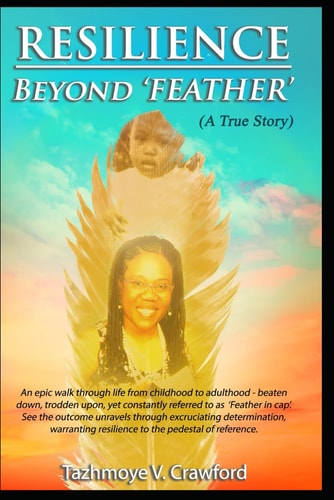 Resilience Beyond Feather A True Story