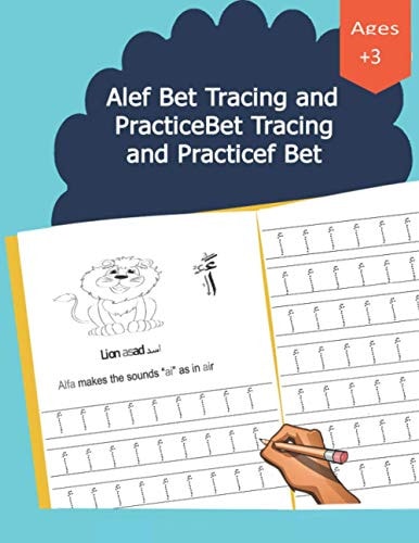 Alef Bet Tracing and Practice Learn How to Write the Arabic Letters from Alif to Ya Workbook Age 2 To 6