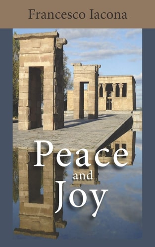 Peace and Joy A Path for Our Spiritual Quest