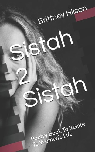 Sistah 2 Sistah Poetry Book To Relate To Women's Life