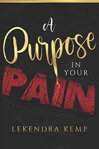 A Purpose in Your Pain