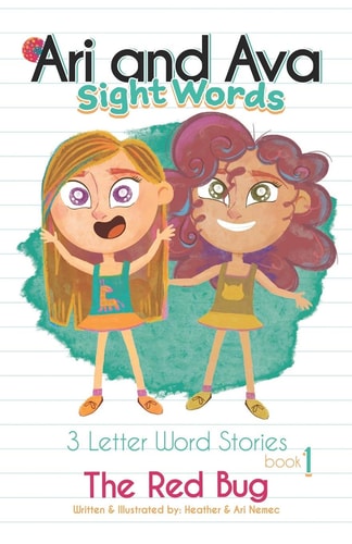 Ava And Ari Sight Words The Red Bug: 3 Letter Word Stories