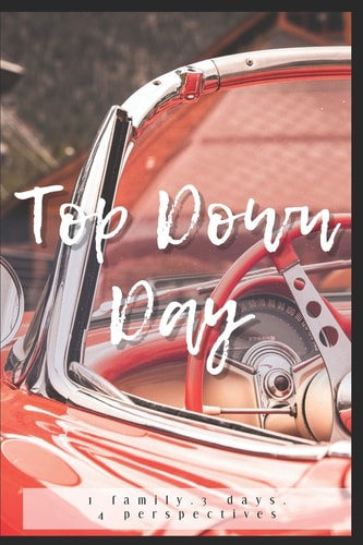 Top Down Day 1 Family, 3 Days, 4 Perspectives