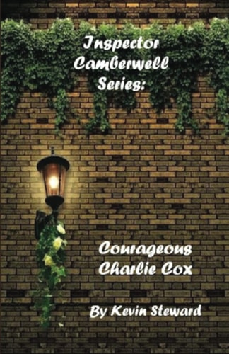 Inspector Camberwell Series Courageous Charlie Cox