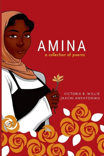 Amina A Collection of Poems