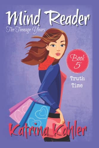 Mind Reader - The Teenage Years Book 5 - Truth Time